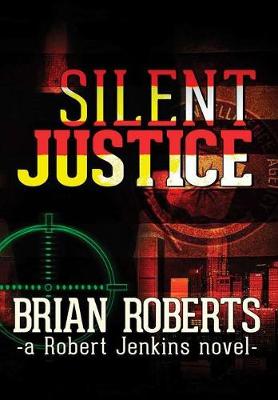 Book cover for Silent Justice