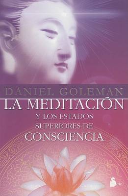 Book cover for La Meditacion y los Estados Superiores de Consciencia