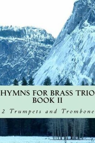 Cover of Hymns For Brass Trio Book II - 2 trumpets and trombone