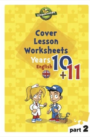 Cover of Cover Lesson Worksheets - Years 10 & 11 English, Part 2