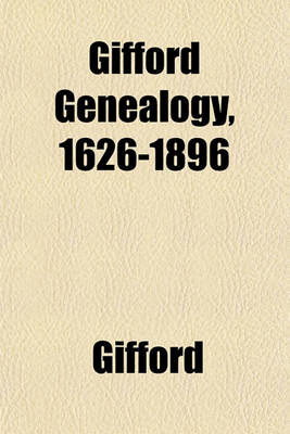 Book cover for Gifford Genealogy, 1626-1896