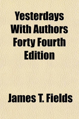 Book cover for Yesterdays with Authors Forty Fourth Edition