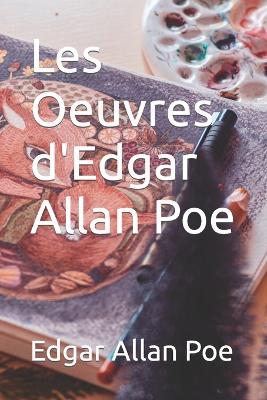 Book cover for Les Oeuvres d'Edgar Allan Poe