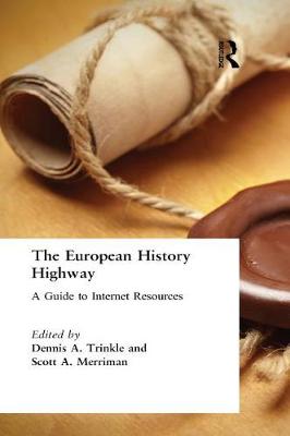 Book cover for The European History Highway: A Guide to Internet Resources