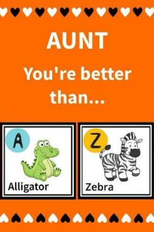 Cover of Aunt You're Better Than