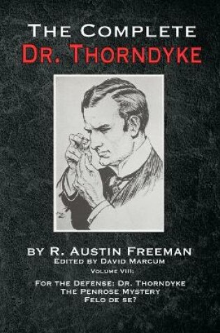 Cover of The Complete Dr. Thorndyke - Volume VIII