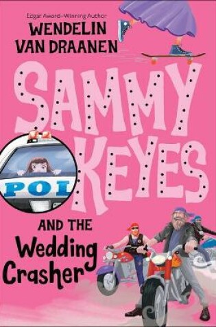 Cover of Sammy Keyes and the Wedding Crasher