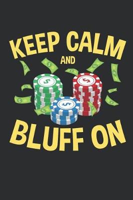 Book cover for Keep Calm And Bluff On