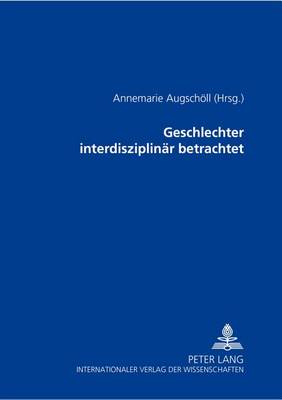 Cover of Geschlechter Interdisziplinaer Betrachtet