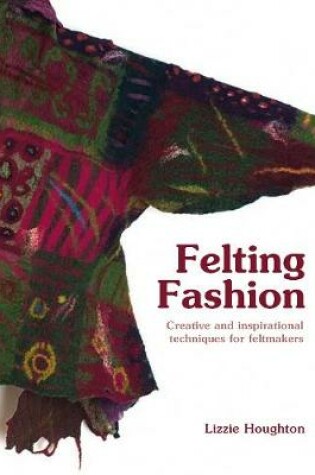 Cover of Felting Fashion