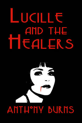 Book cover for Lucille and the Healers