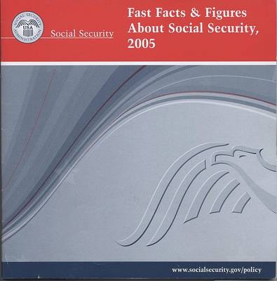 Cover of Fast Facts & Figures about Social Security, 2005