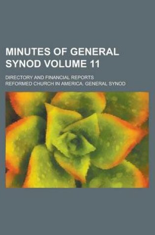 Cover of Minutes of General Synod; Directory and Financial Reports Volume 11