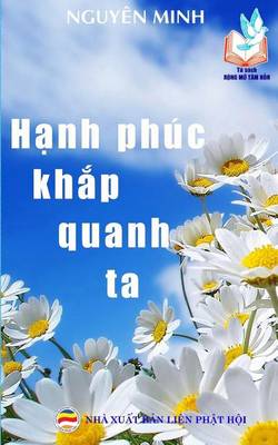 Book cover for Hanh Phuc Khap Quanh Ta