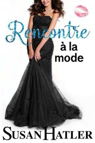 Cover of Rencontre à la mode