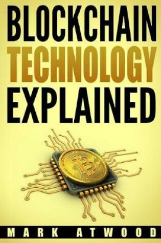 Cover of Blockchain Technology Explained