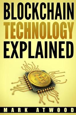 Book cover for Blockchain Technology Explained