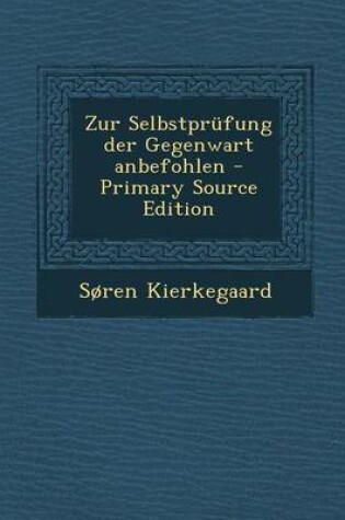 Cover of Zur Selbstprufung Der Gegenwart Anbefohlen