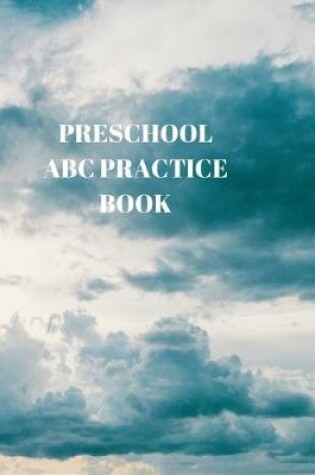 Cover of Preschool ABC Practice Book