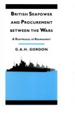 Cover of British Seapower and Procurement between the Wars