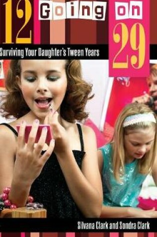 Cover of 12 Going on 29