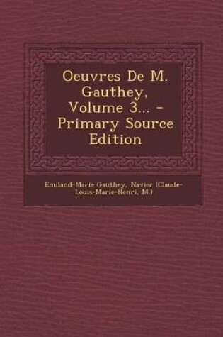 Cover of Oeuvres De M. Gauthey, Volume 3...