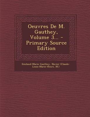 Book cover for Oeuvres De M. Gauthey, Volume 3...