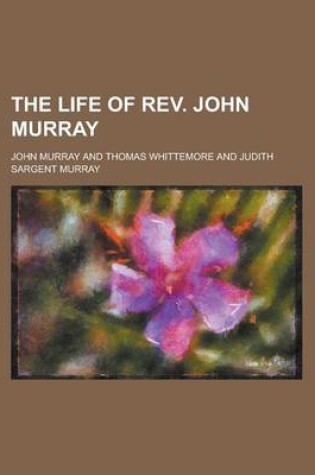 Cover of The Life of REV. John Murray
