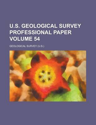 Book cover for U.S. Geological Survey Professional Paper Volume 54