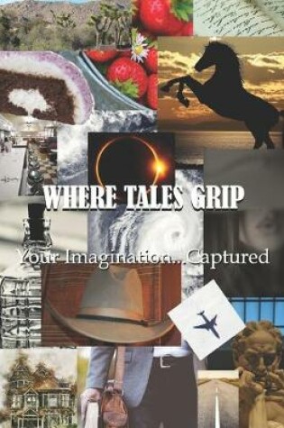 Cover of Where Tales Grip