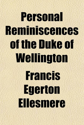 Book cover for Personal Reminiscences of the Duke of Wellington