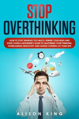 Book cover for Stop Overthinking