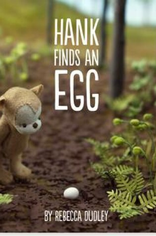 Cover of Hank Finds an Egg