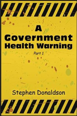 Cover of A Government Health Warning