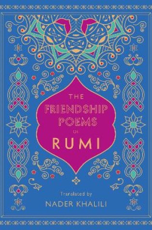 Cover of The Friendship Poems of Rumi