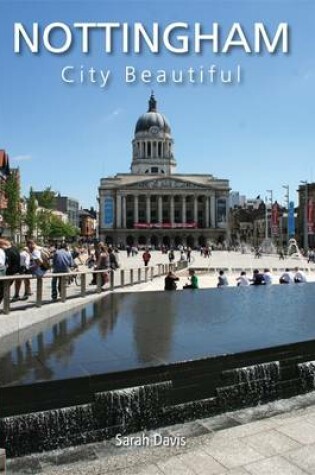 Cover of Nottingham City Beautiful