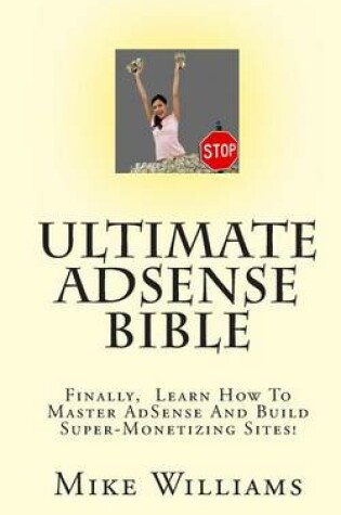 Cover of Ultimate AdSense Bible