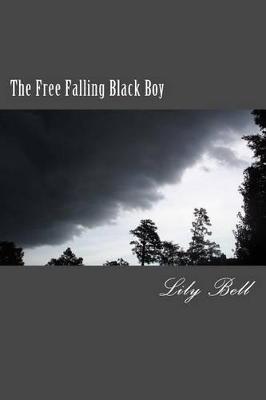 Book cover for The Free Falling Black Boy