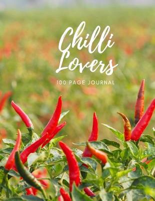 Book cover for Chilli Lovers 100 page Journal