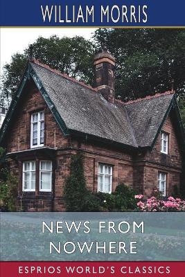Book cover for News from Nowhere (Esprios Classics)