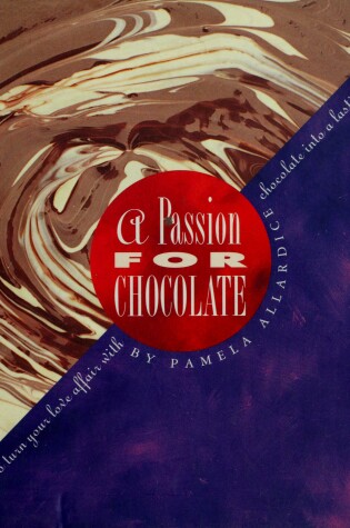 Cover of A Passion for Chocolate