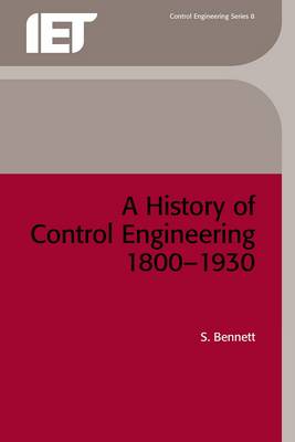 Cover of A History of Control Engineering 1800-1930