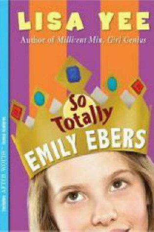 Cover of So Totally Emily Ebers