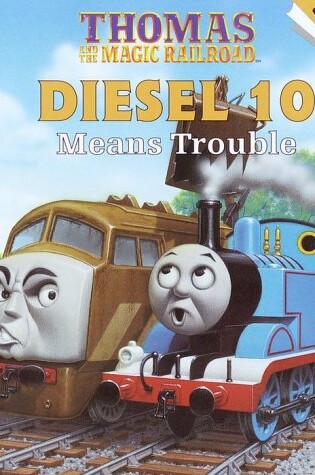 Cover of Diesel 10 Means Trouble