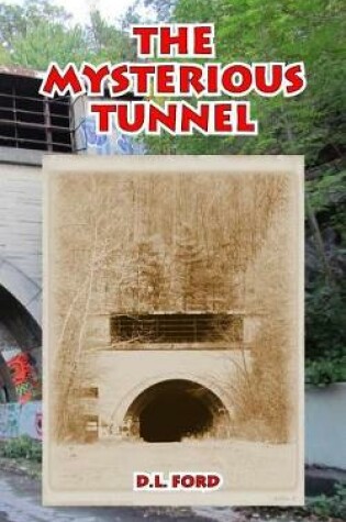 Cover of The Mysterious Tunnel