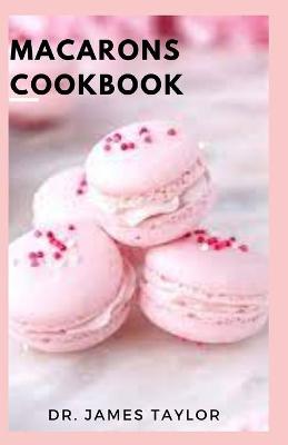 Book cover for Macarons Cookbook