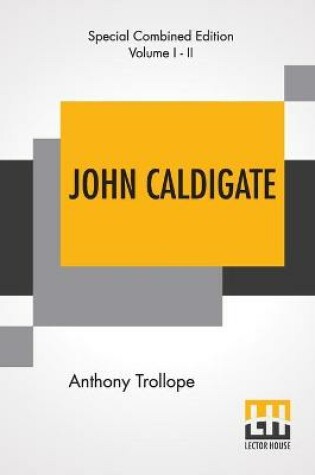 Cover of John Caldigate (Complete)