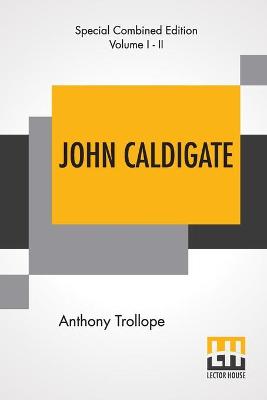 Book cover for John Caldigate (Complete)