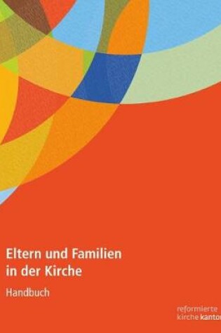 Cover of Eltern Und Familien in Der Kirche