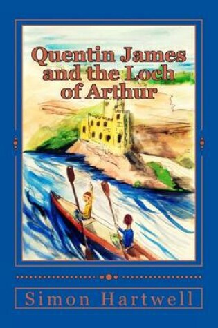 Cover of Quentin James and the Loch of Arthur
